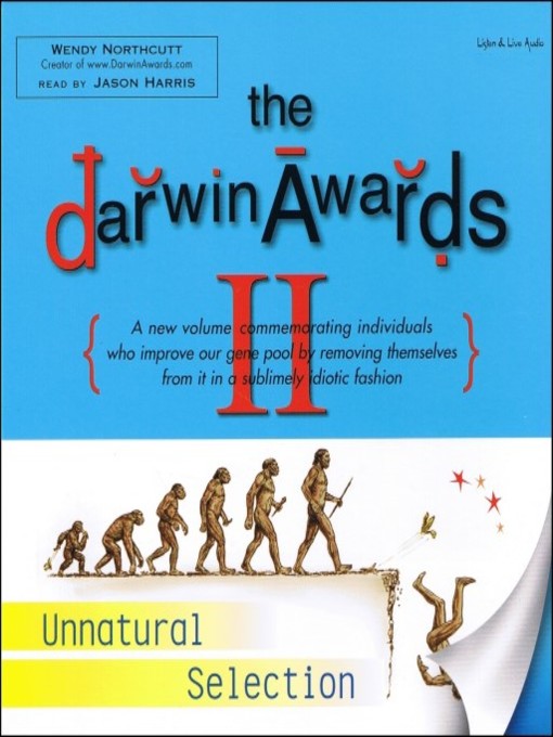 Title details for The Darwin Awards 2 by Wendy Northcutt - Available